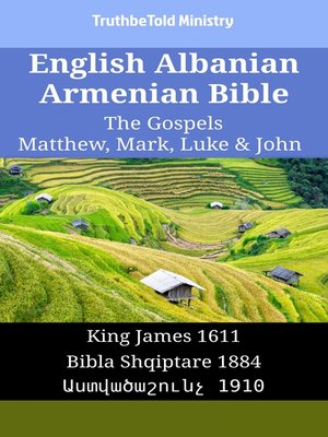 cover image of English Albanian Armenian Bible--The Gospels--Matthew, Mark, Luke & John